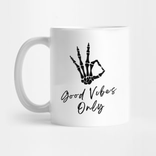 Good Vibes Only Mug